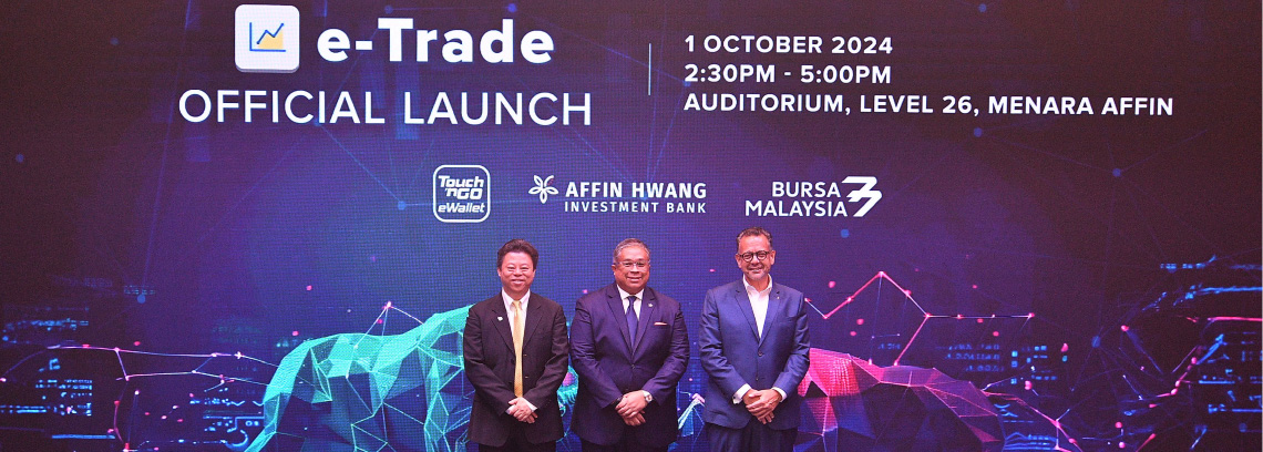 Bursa Malaysia, TNG Digital Sdn. Bhd. and Affin Hwang Investment Bank introduce the first equities market trading feature within TNG eWallet